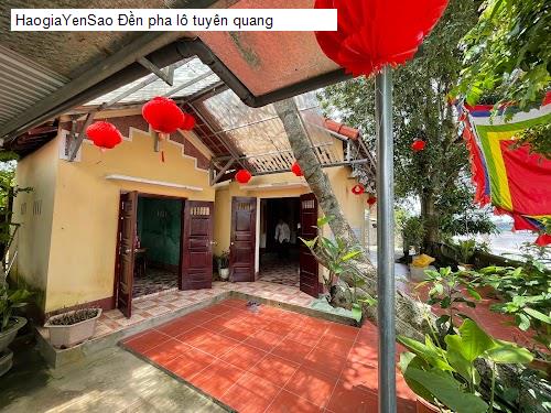 den pha lo tuyen quang