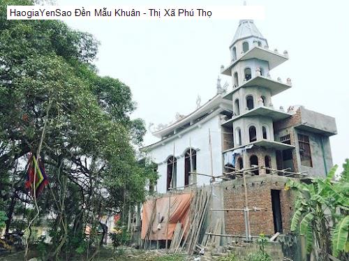 den mau khuan - thi xa phu tho