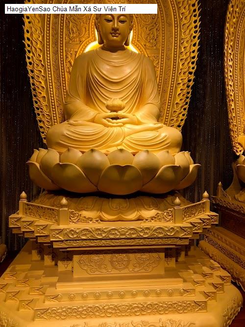 chua man xa su vien tri