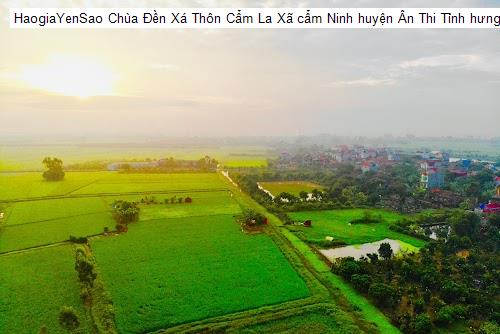 chua den xa thon cam la xa cam ninh huyen an thi tinh hung yen