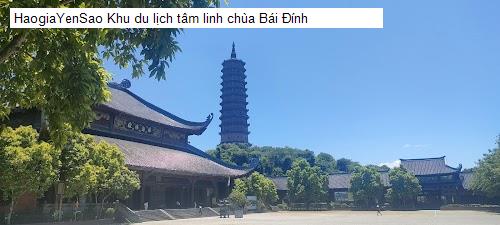 khu du lich tam linh chua bai dinh