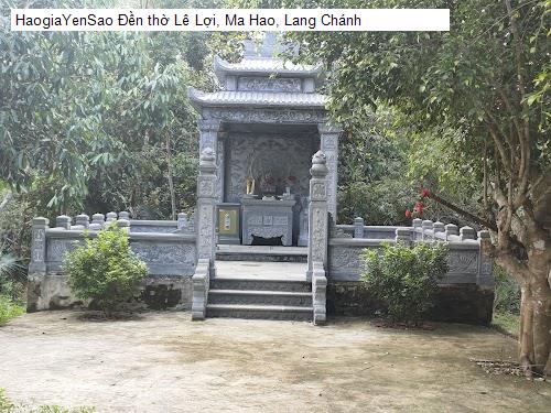 den tho le loi, ma hao, lang chanh