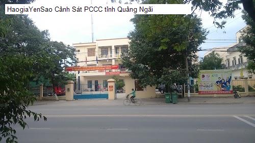 canh sat pccc tinh quang ngai
