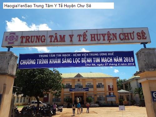 trung tam y te huyen chu se