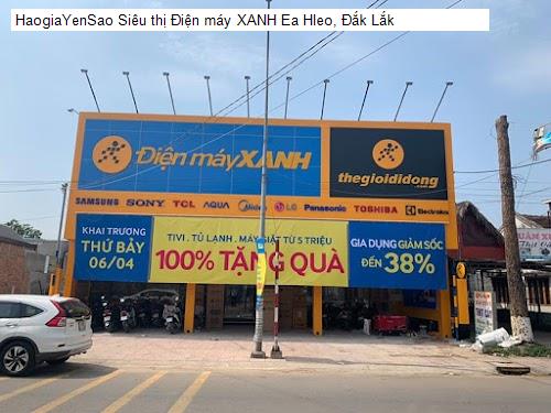 sieu thi dien may xanh ea hleo, dak lak