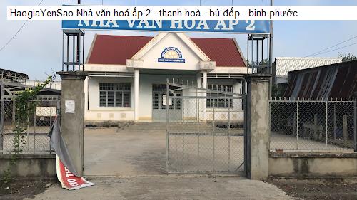 nha van hoa ap 2 - thanh hoa - bu dop - binh phuoc