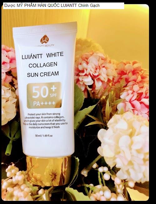 duọc mỹ phảm hàn quóc luiantt chính gạch