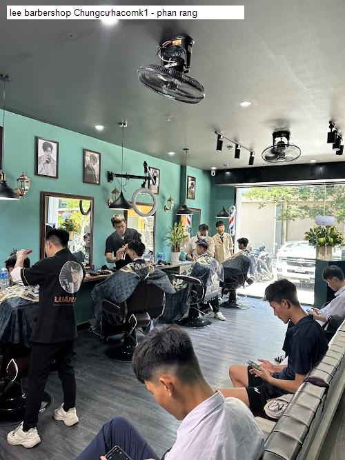lee barbershop chungcuhacomk1 - phan rang