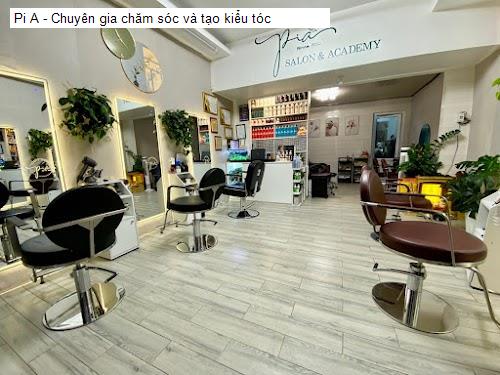 pi a - chuyen gia cham soc va tao kieu toc