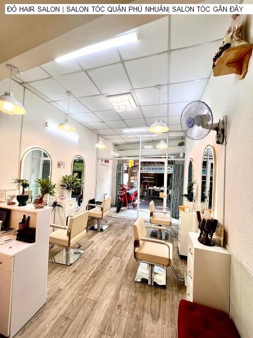do hair salon | salon toc quan phu nhuan| salon toc gan day