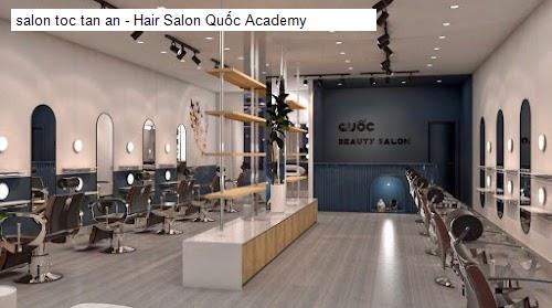 salon toc tan an - hair salon quoc academy