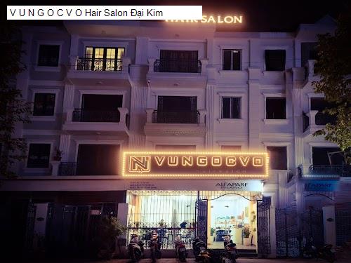 v u n g o c v o hair salon dai kim