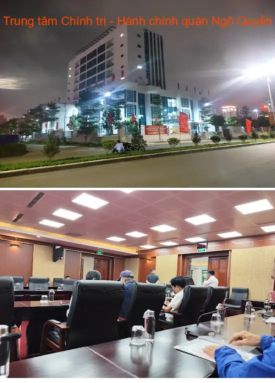 Ngo Quyen District Political and Administrative Center