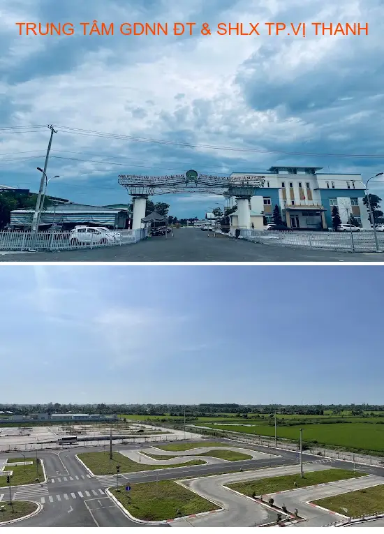 VI THANH CITY VOCATIONAL TRAINING AND DRIVING SCHOOL CENTER