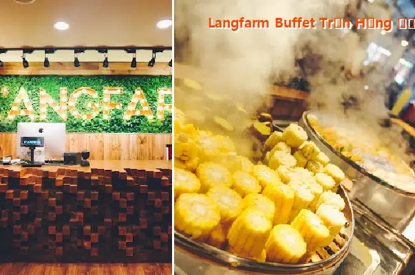 Langfarm Buffet Tran Hung Dao