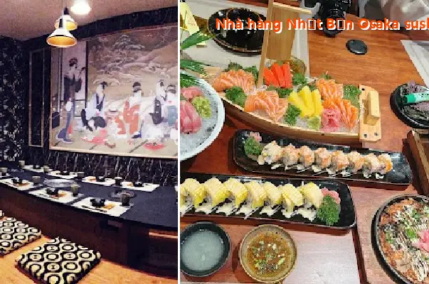 Osaka Sushi Thai Nguyen Japanese Restaurant