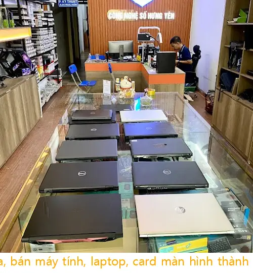 Computer repair, buying, and selling, laptops, and graphics cards in Hung Yen City.