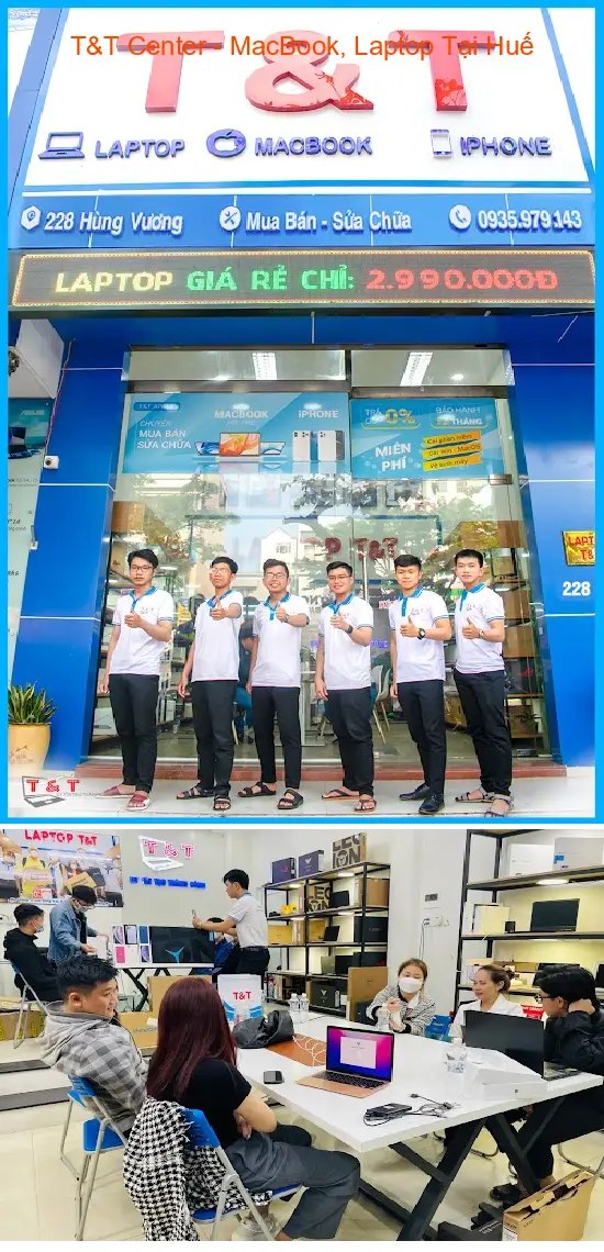 T&T Center - MacBook and Laptop Store in Hue