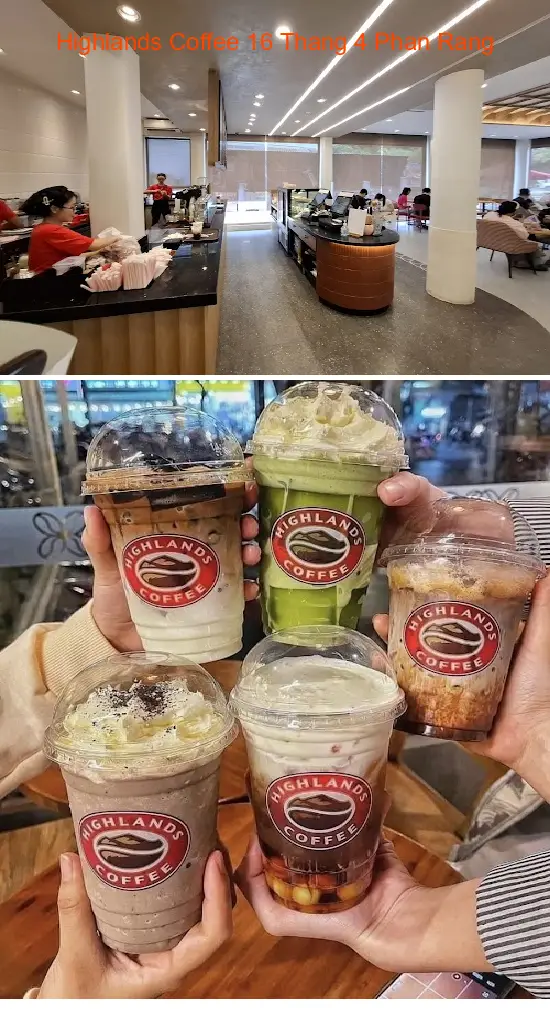 Highlands Coffee 16 Thang 4 Phan Rang