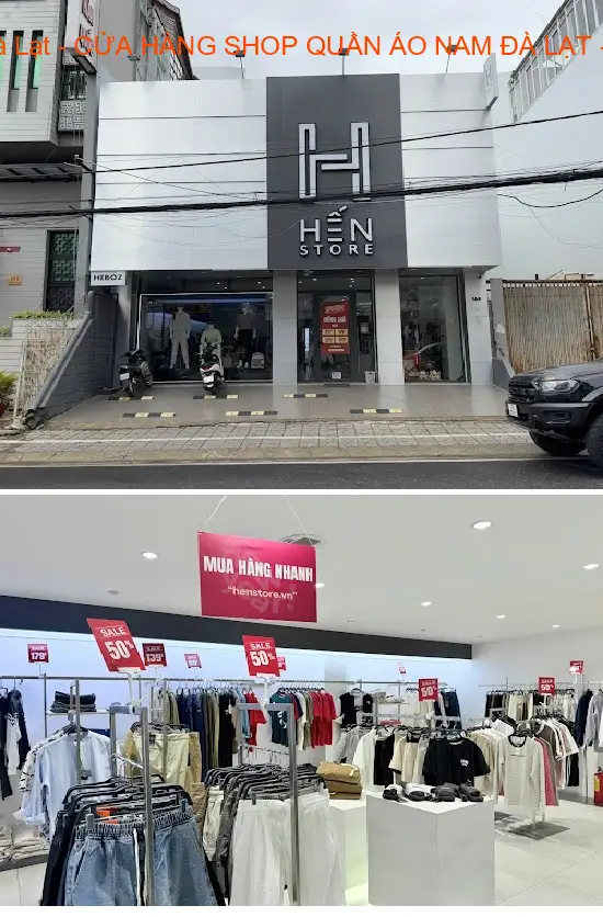 Hen Store Da Lat - MEN S CLOTHING SHOP IN DA LAT - LAM DONG