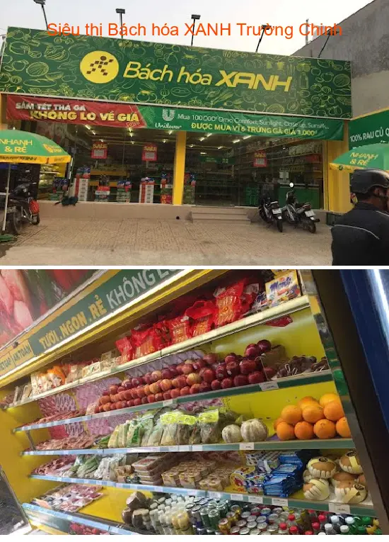 Bach Hoa XANH Truong Chinh Supermarket