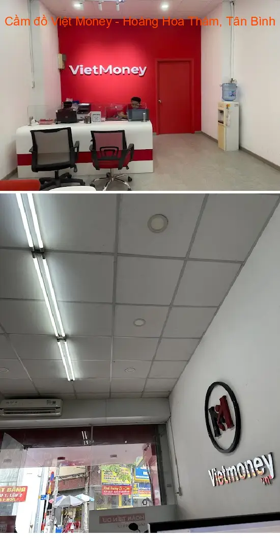 Viet Money Pawnshop - Hoang Hoa Tham Street, Tan Binh District