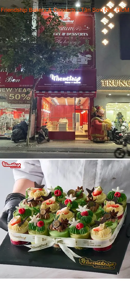Friendship Bakery & Desserts - Tan Son Nhi, HCM