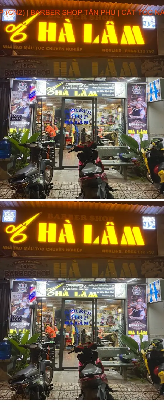 HA LAM BARBERSHOP (Branch 2) | TAN PHU BARBER SHOP | REPUTABLE MEN S HAIRCUT SHOP IN TAY THANH