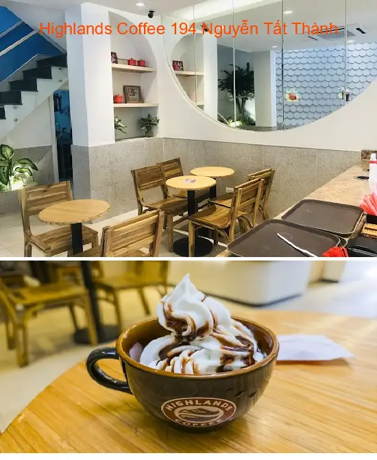 Highlands Coffee 194 Nguyen Tat Thanh