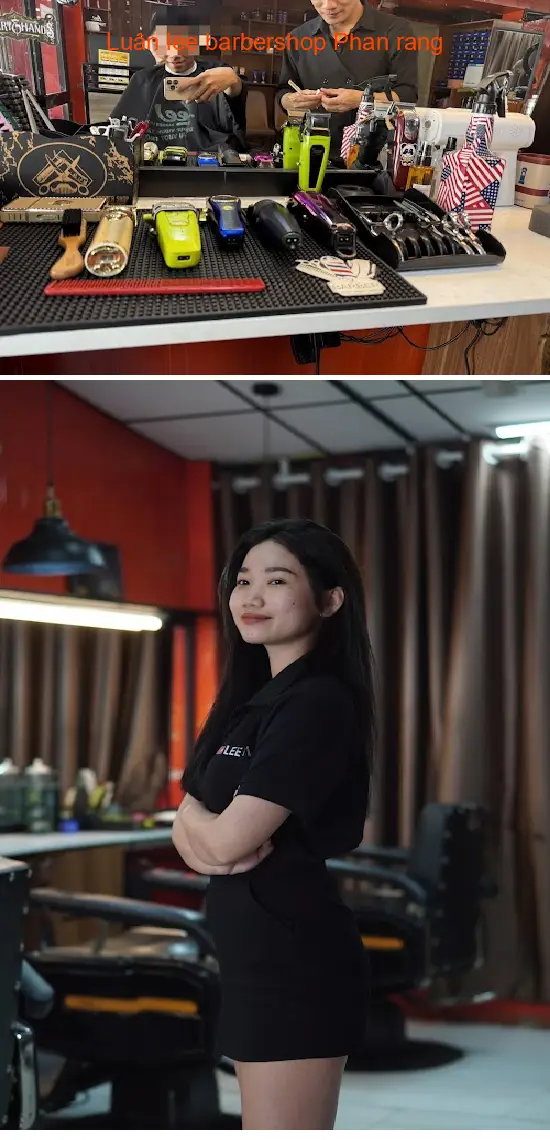 Luan Lee Barbershop Phan Rang