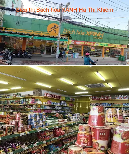 Bach Hoa XANH supermarket, Ha Thi Khiem